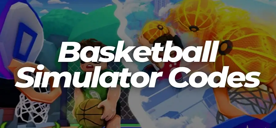 Basketball Simulator Codes 2022 (October List)