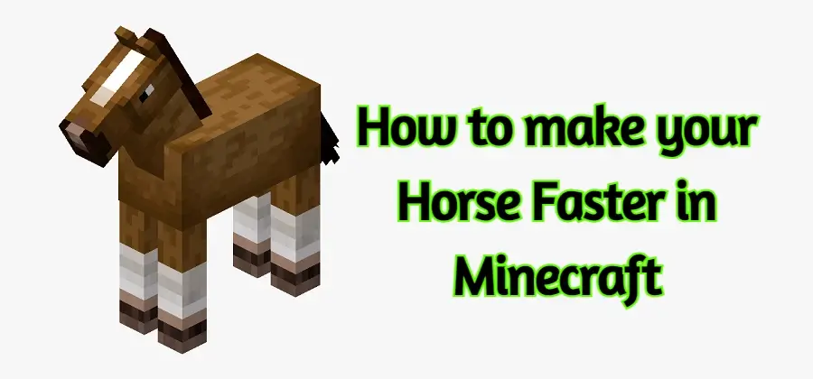 How to make your Horse Faster in Minecraft