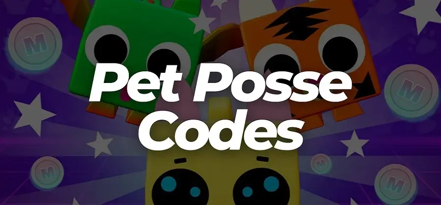 Pet Posse Codes 2022 (October List)