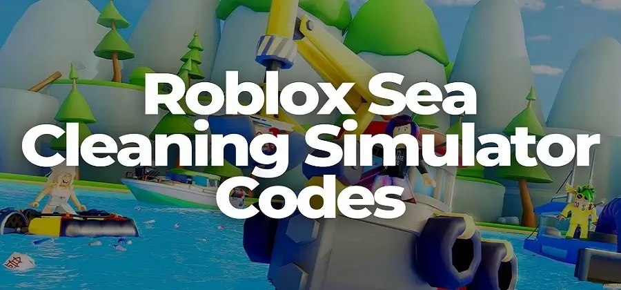 Sea Cleaning Simulator Codes 2022 (October List)